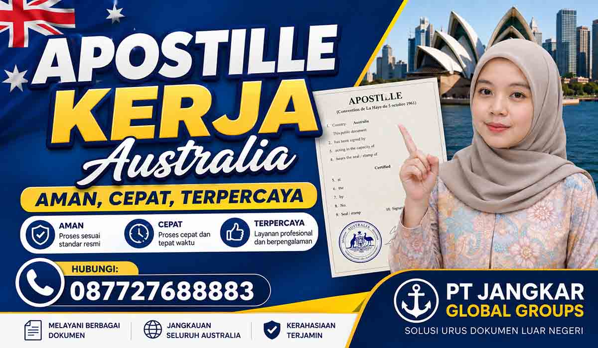 Apostille Kerja Australia Aman, Cepat, Terpercaya