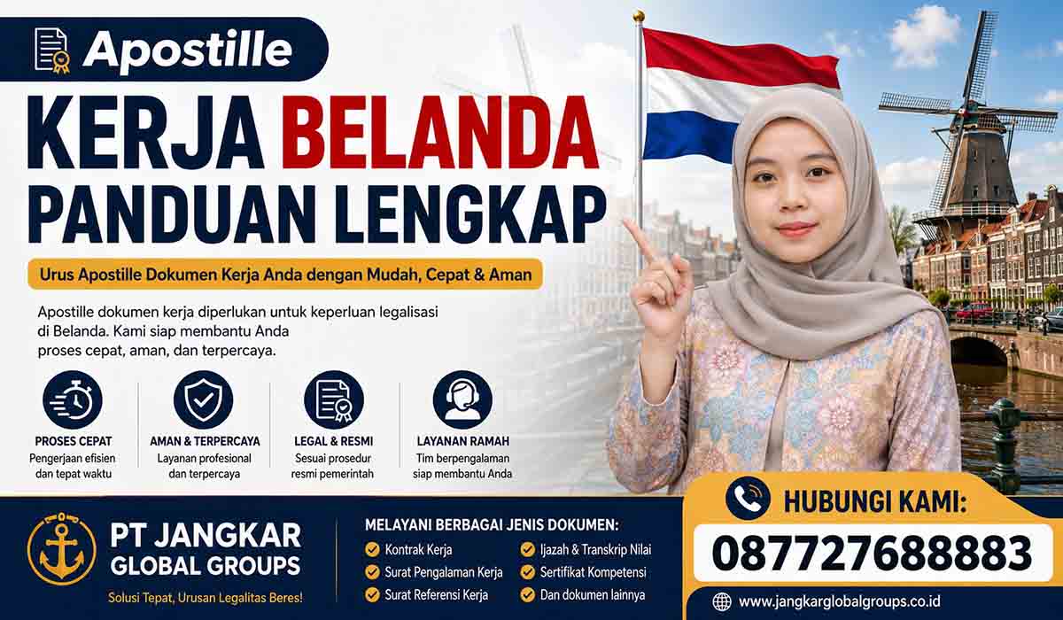 Apostille Kerja Belanda Panduan Lengkap