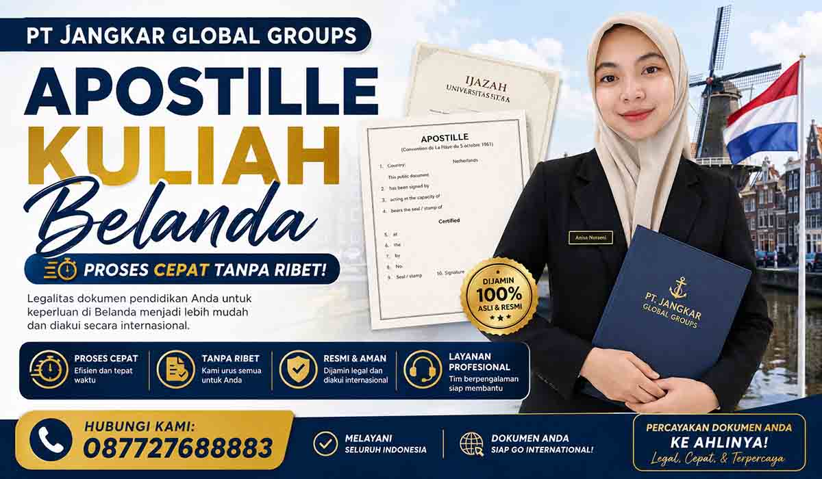 Apostille Kuliah Belanda Proses Cepat Tanpa Ribet