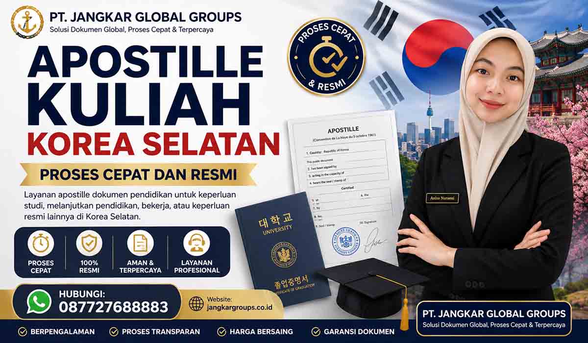 Apostille Kuliah Korea Selatan Proses Cepat dan Resmi