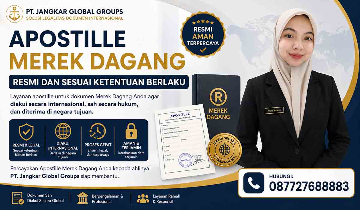 Apostille Merek Dagang Resmi dan Sesuai Ketentuan Berlaku