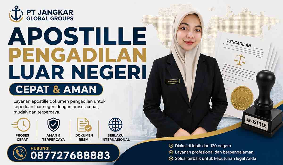 Apostille Pengadilan Luar Negeri Cepat dan Aman