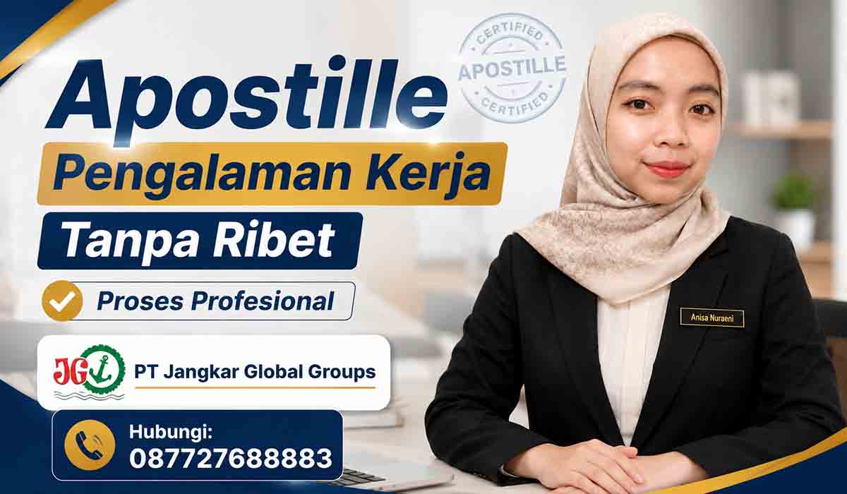 Apostille Pengalaman Kerja Tanpa Ribet Proses Profesional