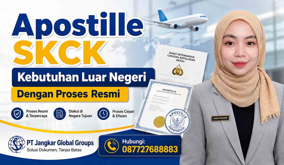 Apostille SKCK Kebutuhan Luar Negeri Dengan Proses Resmi