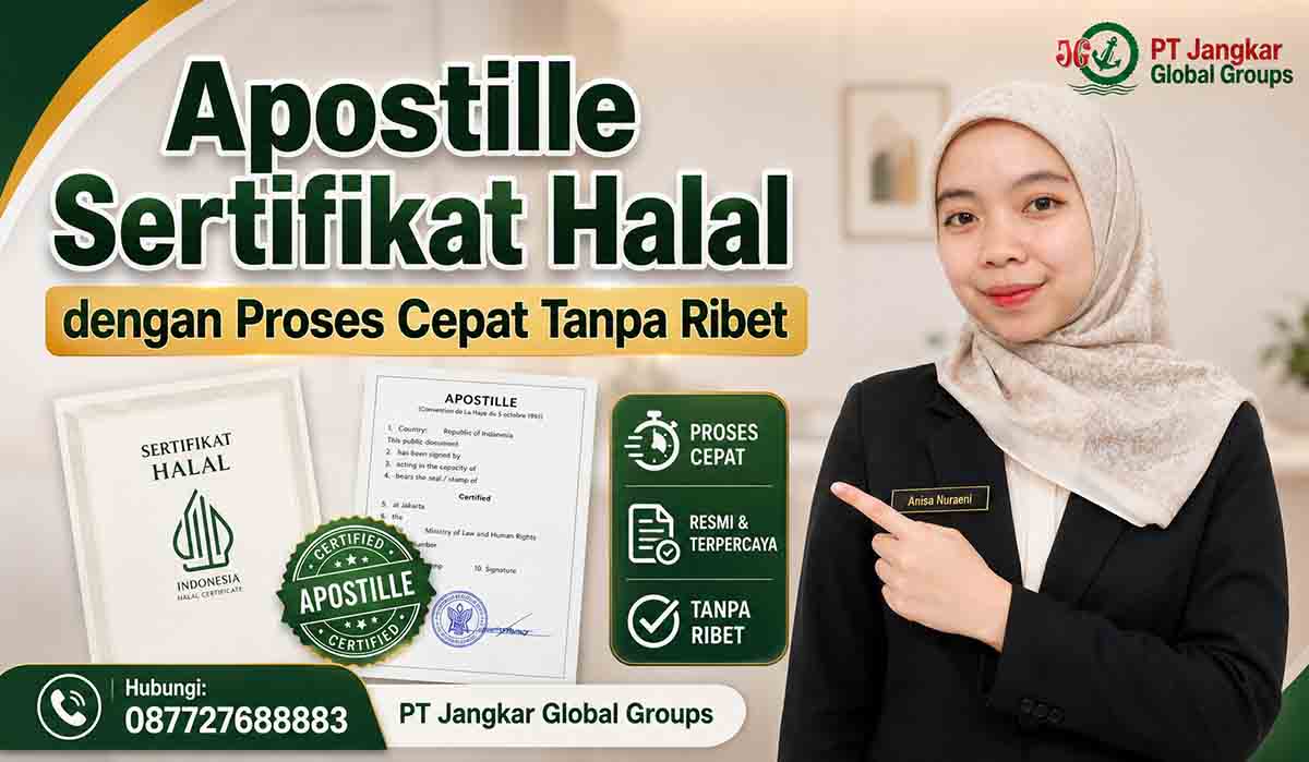 Apostille Sertifikat Halal dengan Proses Cepat Tanpa Ribet