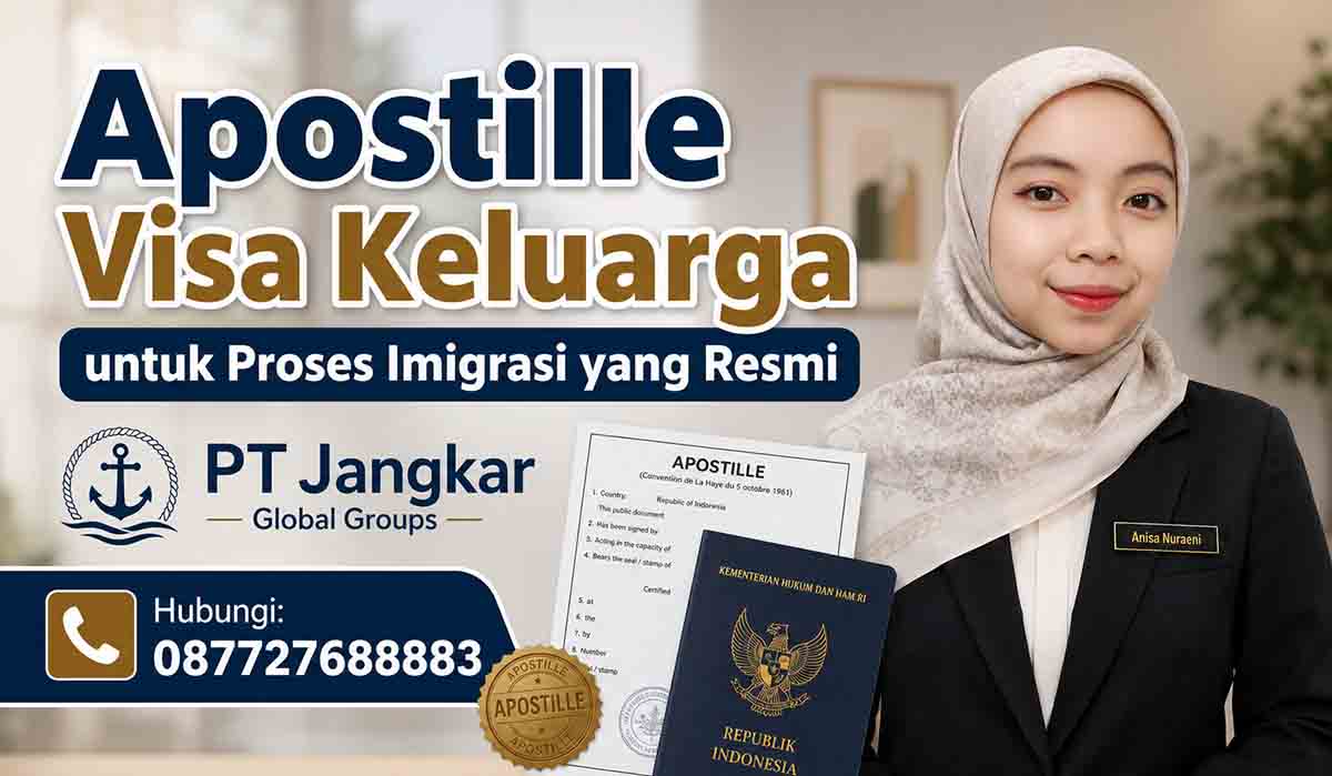 Apostille Visa Keluarga untuk Proses Imigrasi yang Resmi