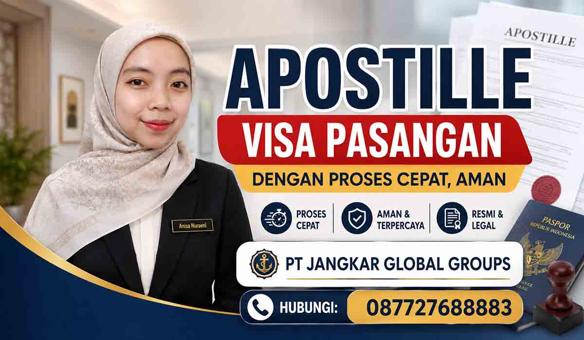 Apostille Visa Pasangan dengan Proses Cepat, Aman