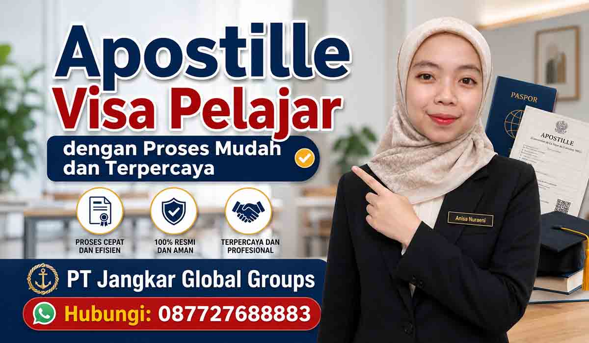 Apostille Visa Pelajar dengan Proses Mudah dan Terpercaya