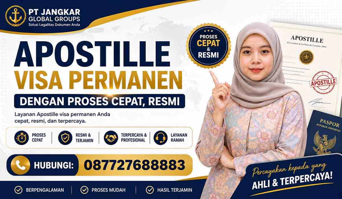 Apostille Visa Permanen dengan Proses Cepat, Resmi