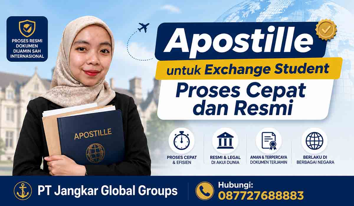 Apostille untuk Exchange Student Proses Cepat dan Resmi
