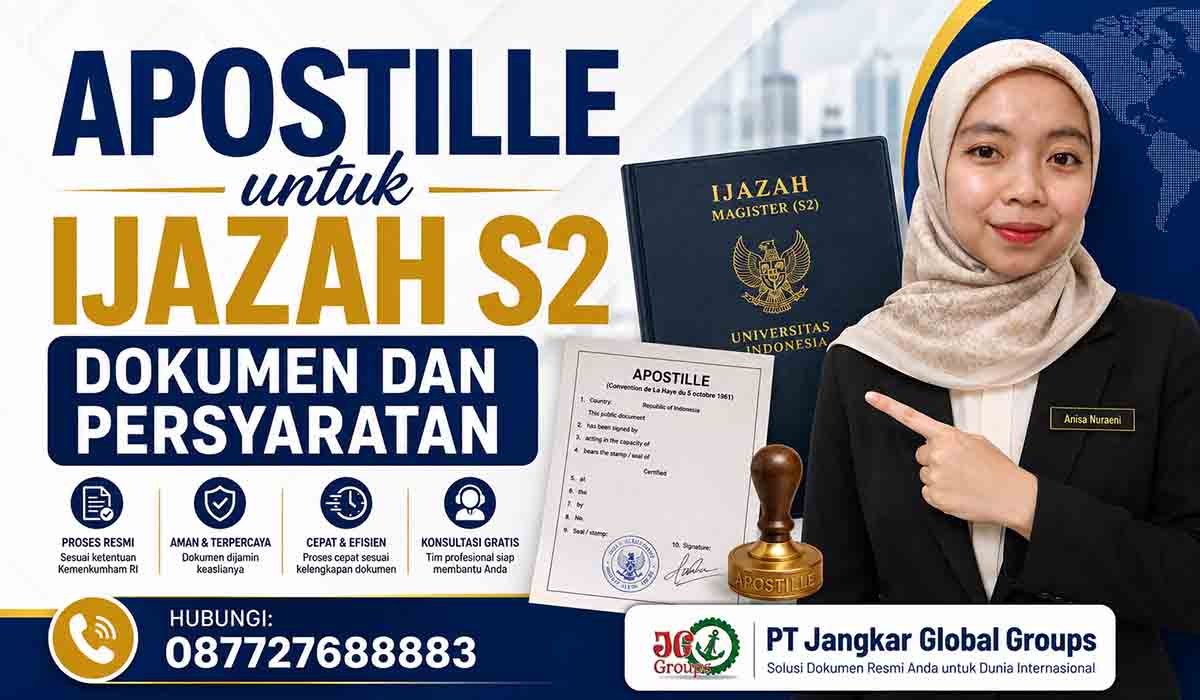 Apostille untuk Ijazah S2 Dokumen dan Persyaratan