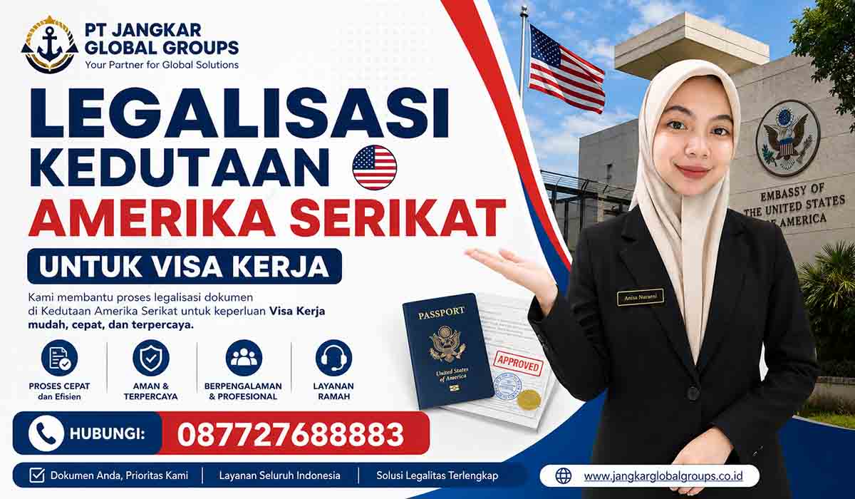Legalisasi Kedutaan Amerika Serikat untuk Visa Kerja