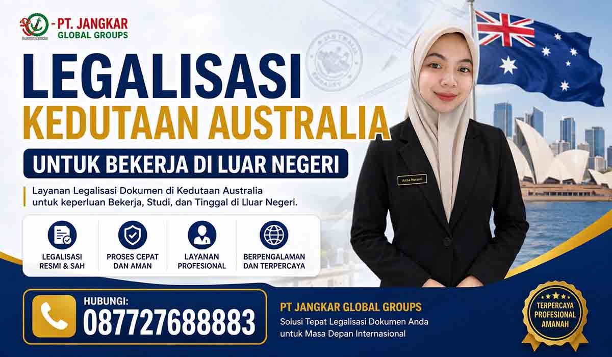 Legalisasi Kedutaan Australia untuk Bekerja di Luar Negeri