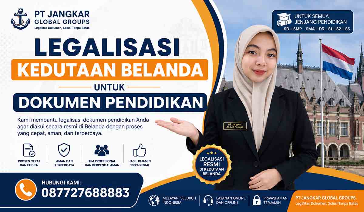 Legalisasi Kedutaan Belanda untuk Dokumen Pendidikan