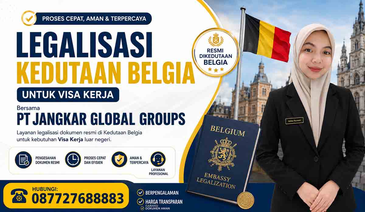 Legalisasi Kedutaan Belgia untuk Visa Kerja