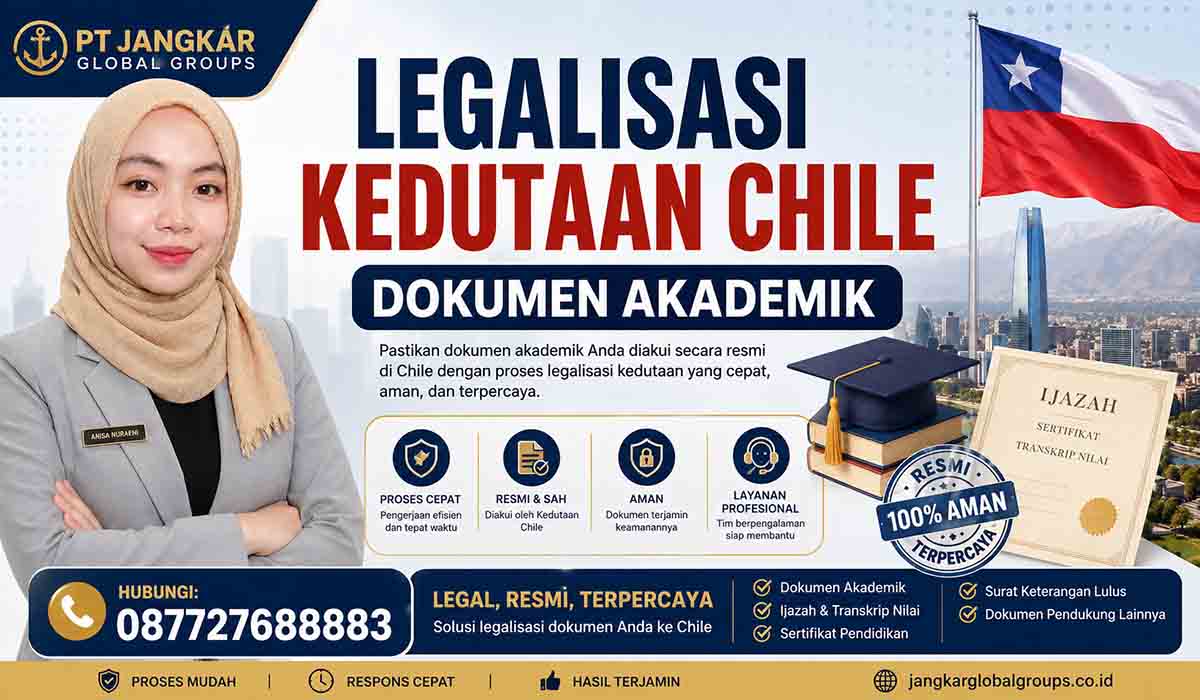 Legalisasi Kedutaan Chile Dokumen Akademik