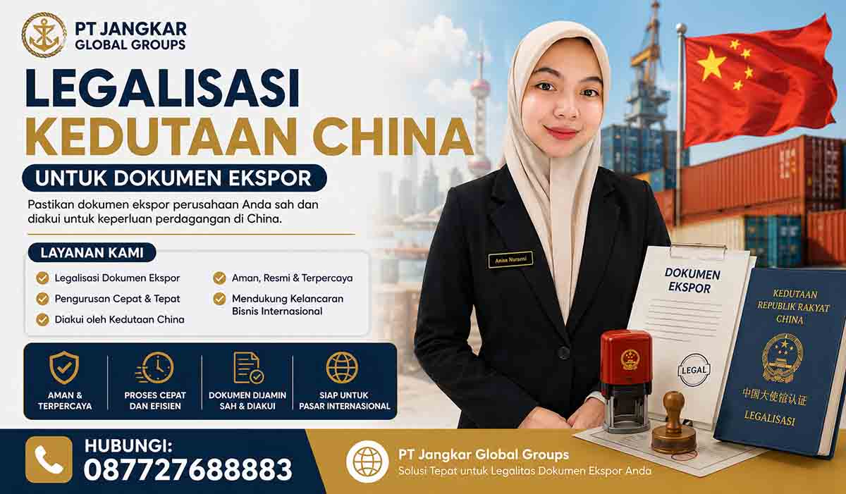 Legalisasi Kedutaan China untuk Dokumen Ekspor