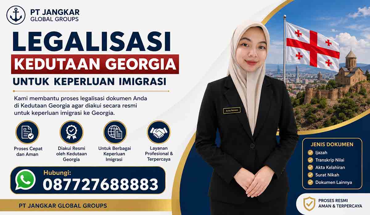 Legalisasi Kedutaan Georgia untuk Keperluan Imigrasi