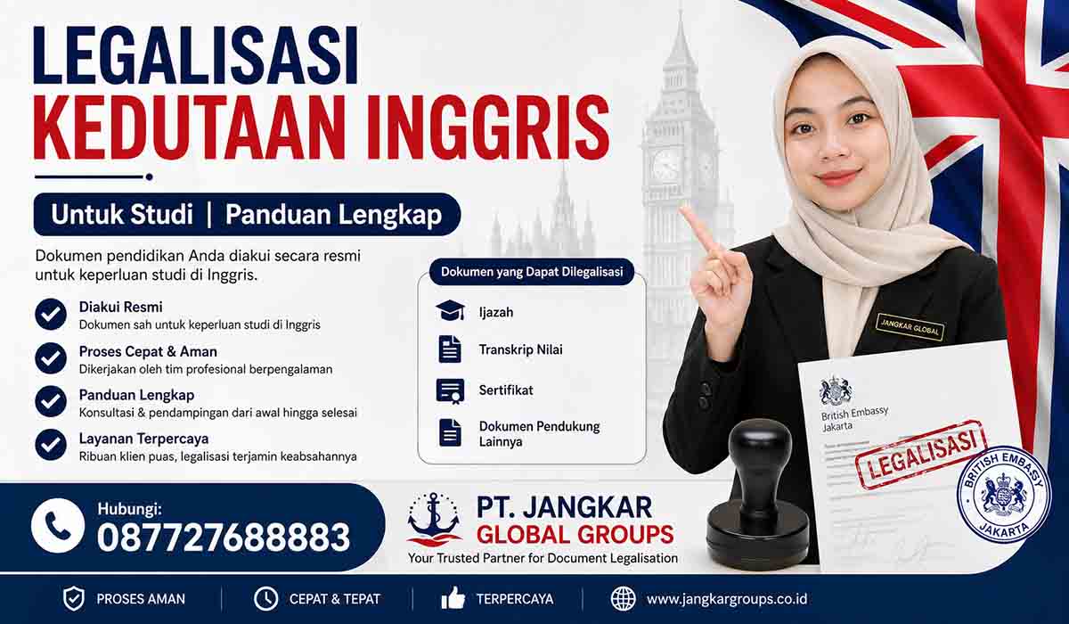 Legalisasi Kedutaan Inggris untuk Studi Panduan Lengkap