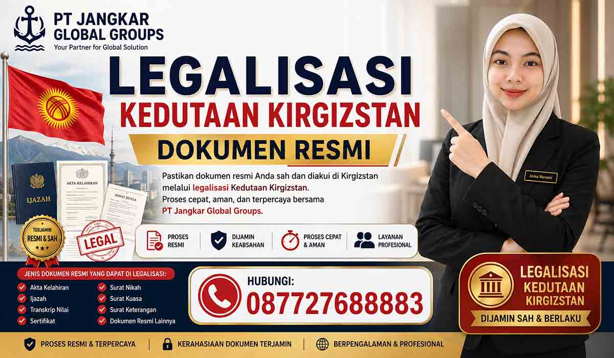 Legalisasi Kedutaan Kirgizstan Dokumen Resmi