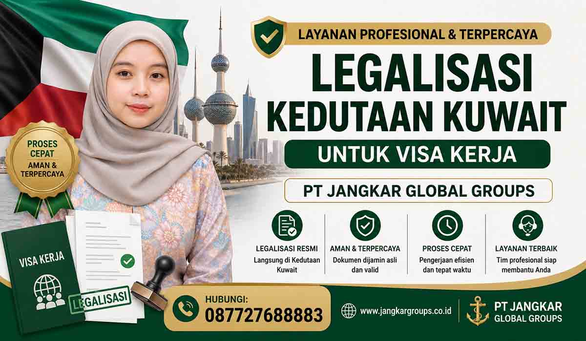 Legalisasi Kedutaan Kuwait untuk Visa Kerja