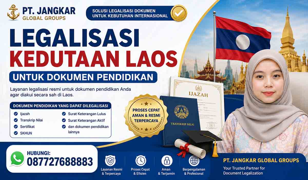Legalisasi Kedutaan Laos untuk Dokumen Pendidikan
