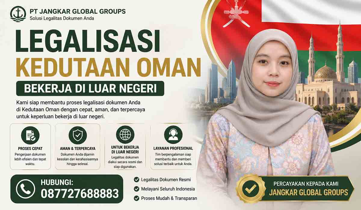 Legalisasi Kedutaan Oman Bekerja di Luar Negeri