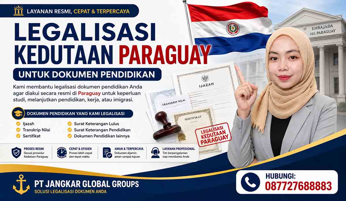 Legalisasi Kedutaan Paraguay untuk Dokumen Pendidikan