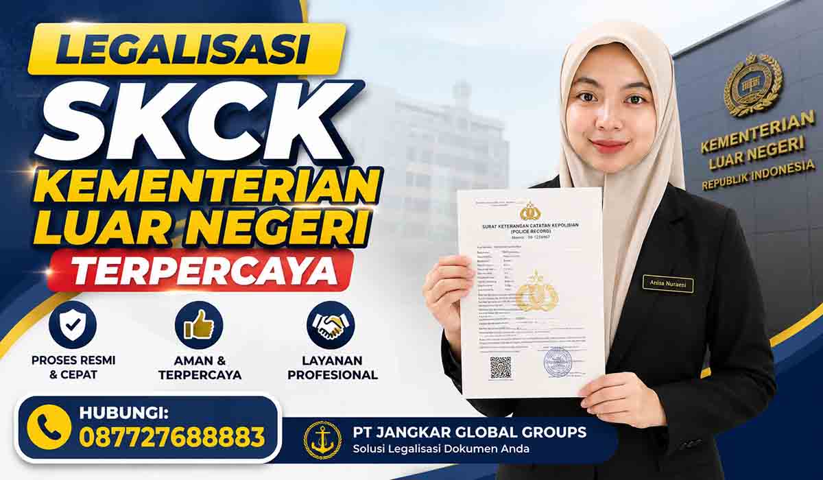 Legalisasi SKCK Kementerian Luar Negeri Terpercaya