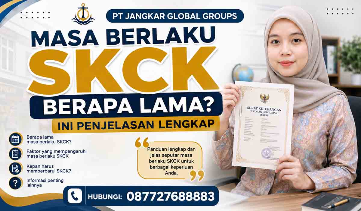 Masa Berlaku SKCK Berapa Lama Ini Penjelasan Lengkap