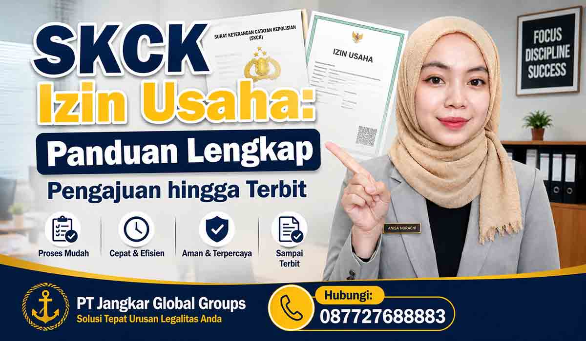 SKCK Izin Usaha Panduan Lengkap Pengajuan hingga Terbit
