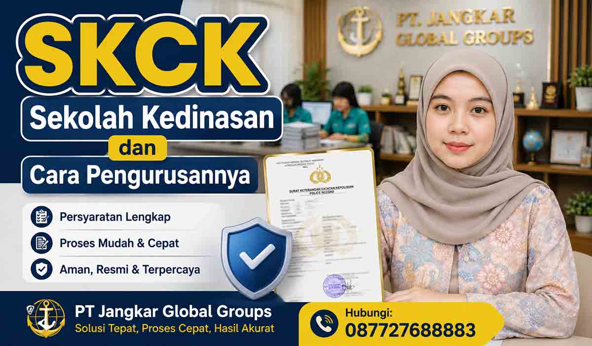 SKCK Sekolah Kedinasan dan Cara Pengurusannya