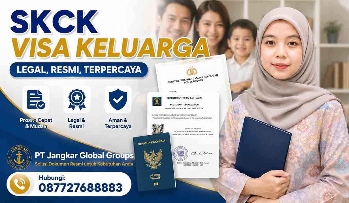 SKCK Visa Keluarga Legal, Resmi, Terpercaya