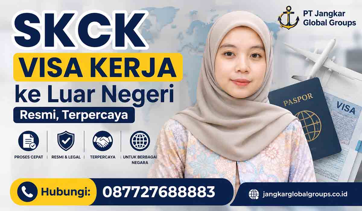 SKCK Visa Kerja ke Luar Negeri Resmi, Terpercaya