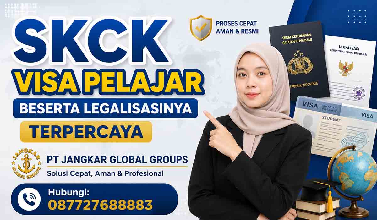 SKCK Visa Pelajar Beserta Legalisasinya Terpercaya