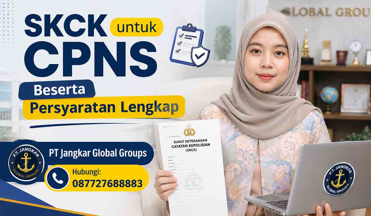 SKCK untuk CPNS Beserta Persyaratan Lengkap