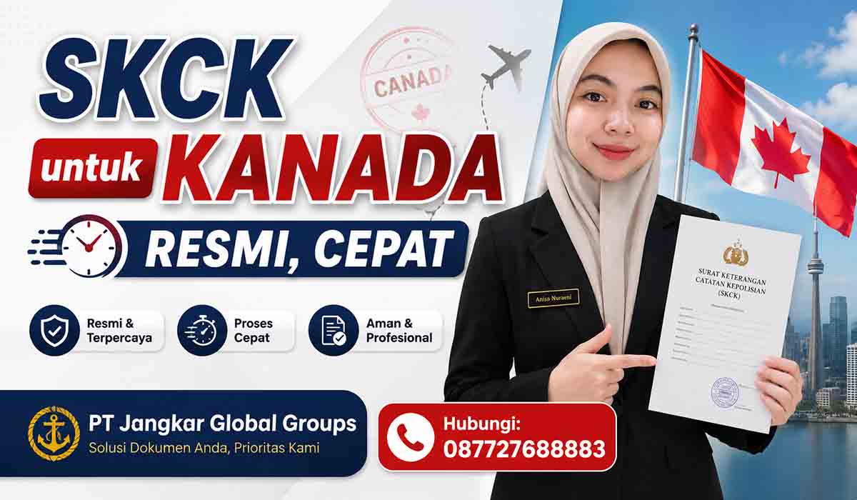 SKCK untuk Kanada Resmi, Cepat