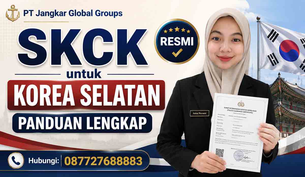 SKCK untuk Korea Selatan Panduan Lengkap, Resmi