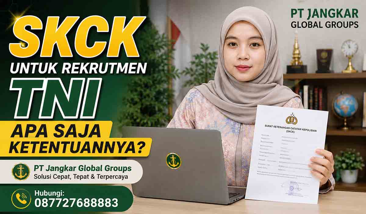 SKCK untuk Rekrutmen TNI, Apa Saja Ketentuannya