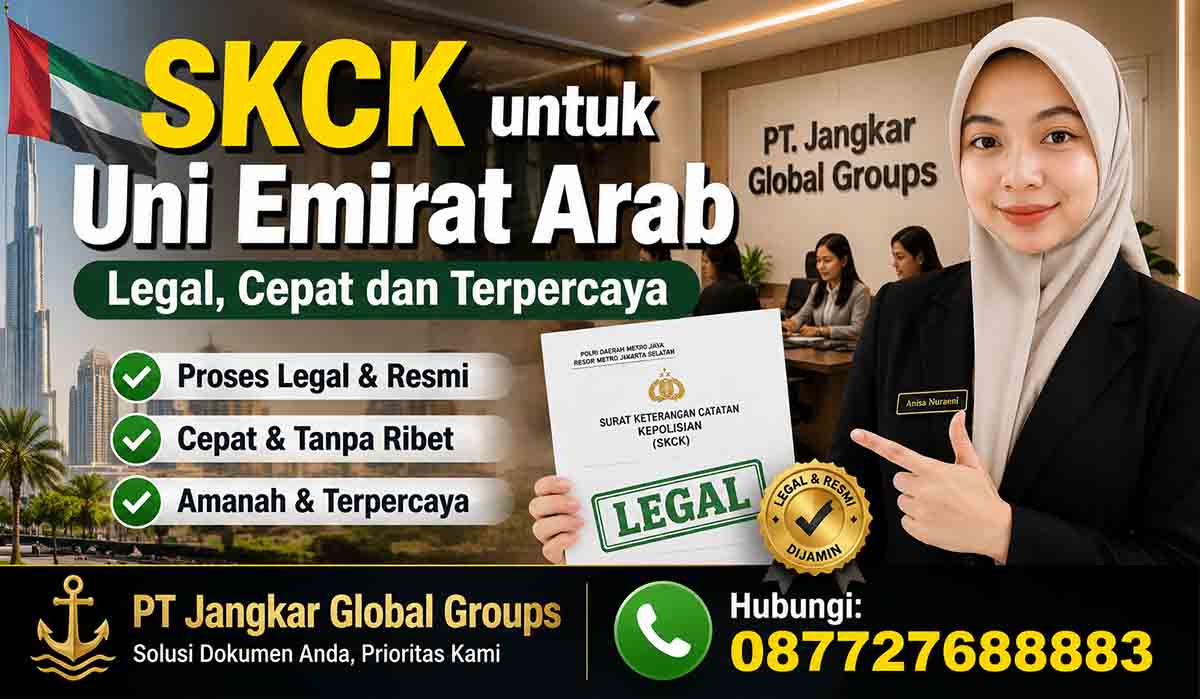 SKCK untuk Uni Emirat Arab Legal, Cepat dan Terpercaya