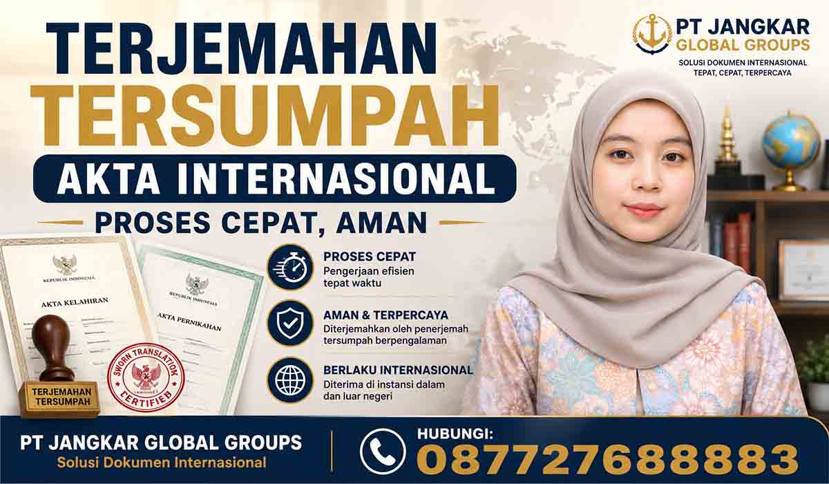 Terjemahan Tersumpah Akta Internasional Proses Cepat, Aman