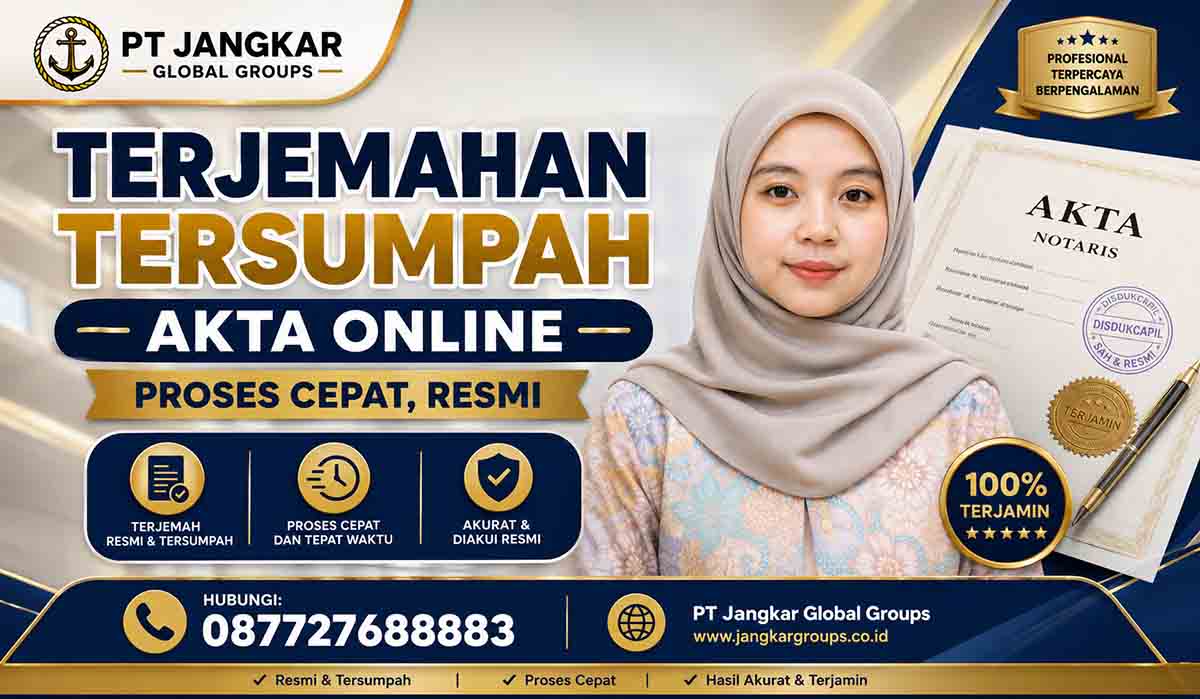 Terjemahan Tersumpah Akta Online Proses Cepat, Resmi