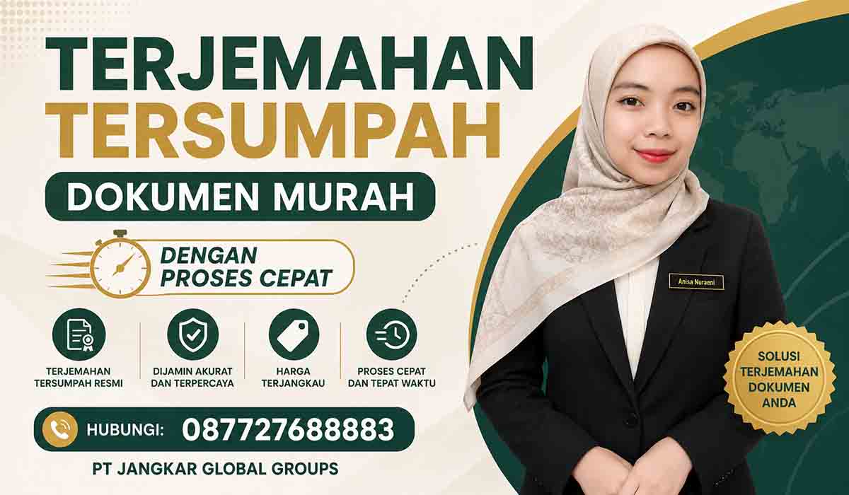 Terjemahan Tersumpah Dokumen Murah dengan Proses Cepat