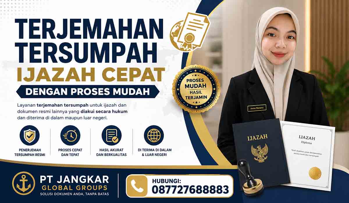 Terjemahan Tersumpah Ijazah Cepat dengan Proses Mudah