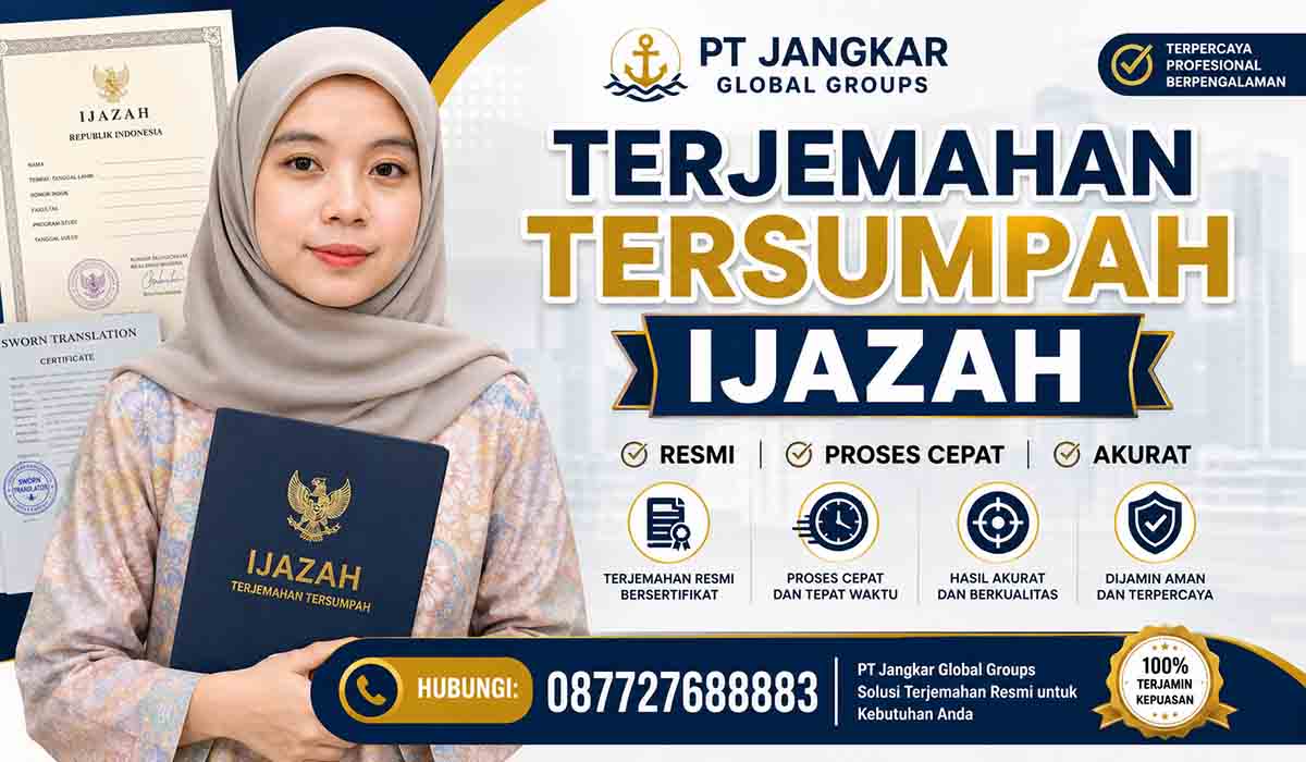Terjemahan Tersumpah Ijazah Resmi Proses Cepat, Akurat