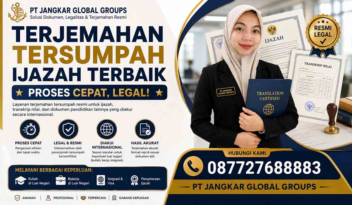 Terjemahan Tersumpah Ijazah Terbaik Proses Cepat, Legal