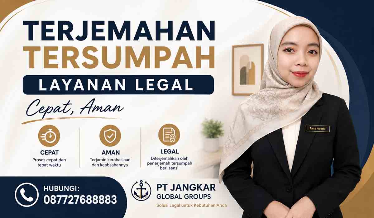 Terjemahan Tersumpah Layanan Legal Cepat, Aman