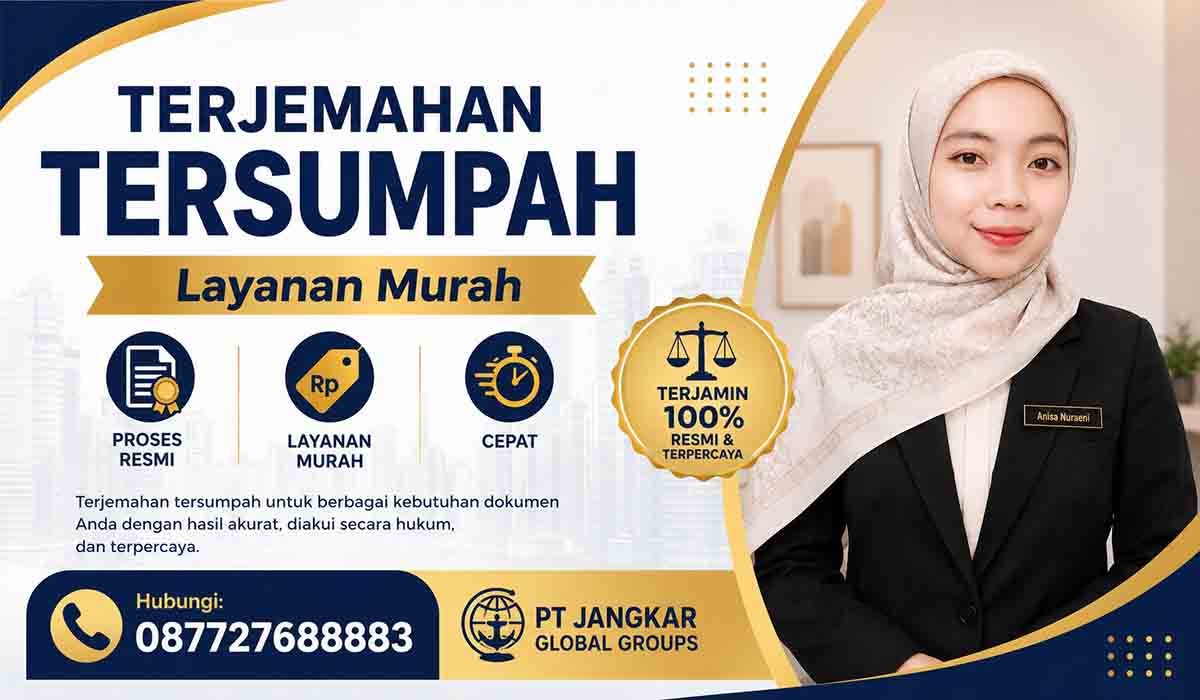 Terjemahan Tersumpah Layanan Murah Proses Resmi, Cepat