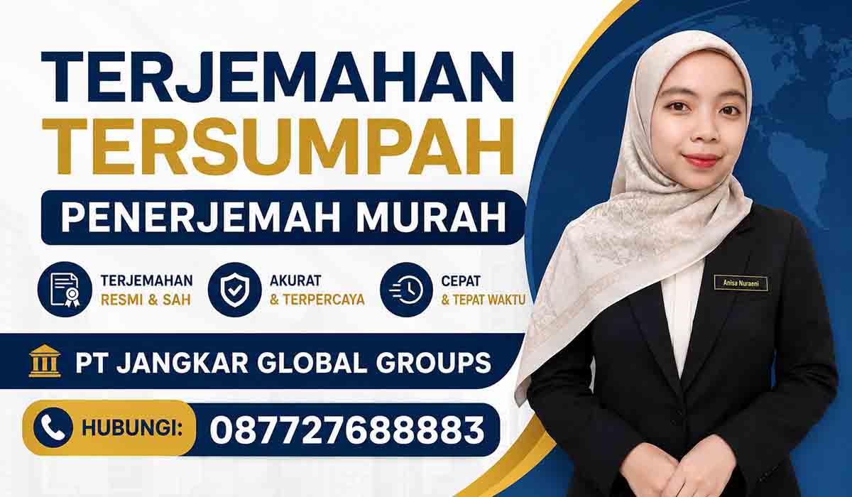 Terjemahan Tersumpah Penerjemah Murah
