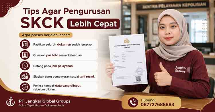 Tips Agar Pengurusan SKCK Lebih Cepat